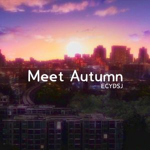 Meet Autumn(Explicit）