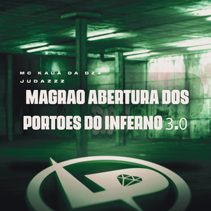 Magrão Abertura dos Portões do Inferno 3.0