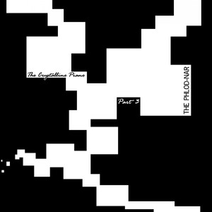 The Crystalline Piano, Pt. 3: XXXII