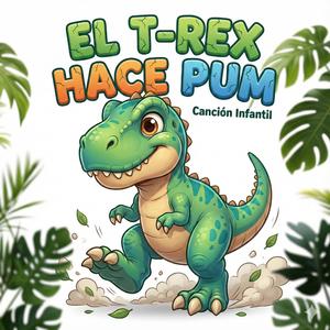 El T-Rex hace Pum