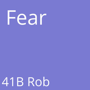 Fear