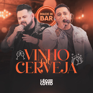 Vinho ou Cerveja (Made in Bar, Ao Vivo)