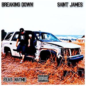 Breaking Down (feat. Nayme)