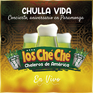 Chulla Vida (Paramonga En Vivo)