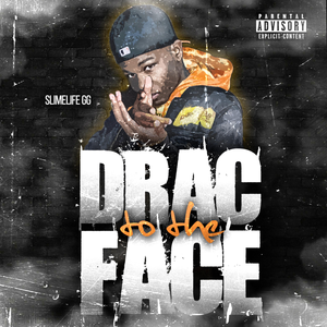 Drac ToThe Face