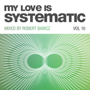 My Love Is Systematic (Original)