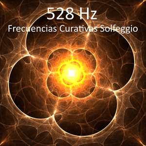 Frecuencia Milagrosa 528 Hz