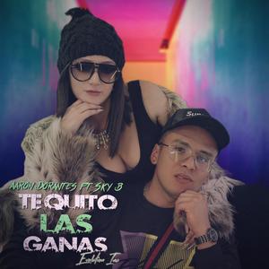 Te quito las ganas (feat. Sky B)