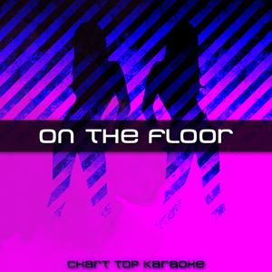 On the Floor (feat. Pitbull) [Karaoke]