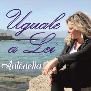 Uguale a lei (Antonella)