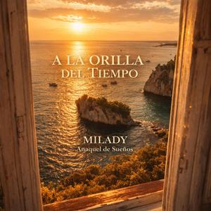 A LA ORILLA DEL TIEMPO