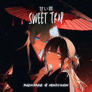 あまいわな / Sweet Trap