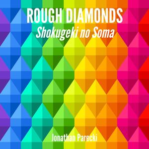 Rough Diamonds