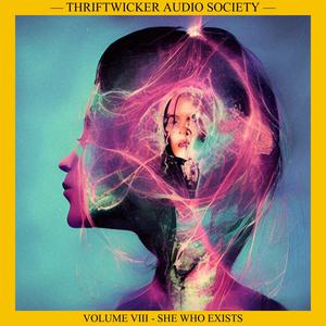 She Who Exists, Pt. 1