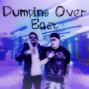 Dumping Over East