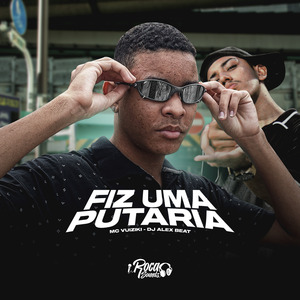 Fiz uma Putaria