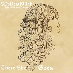 There She goes (feat. Gillah & Owzah)
