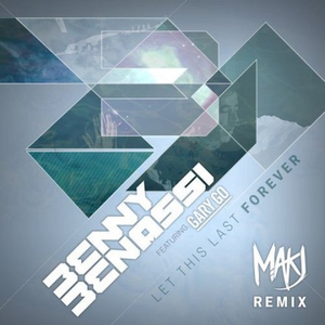 Let This Last Forever (MAKJ Remix)
