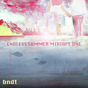 Endless Summer Mixtape One