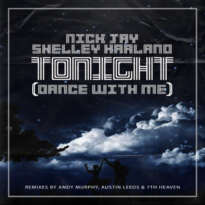 Tonight (Dance with Me) [feat. Shelley Harland] [7th Heaven Radio Edit]