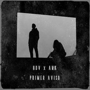 Primer Aviso (feat. Anekcahp)