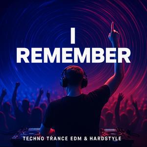 I Remember