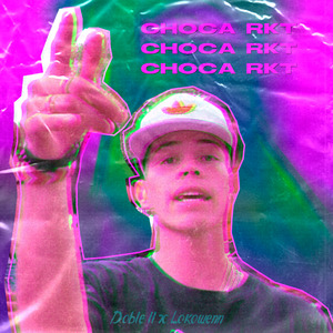Choca Rkt