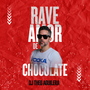 Rave Amor De Chocolate