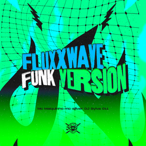 Fluxxwave (Funk Version)