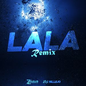 LALA (Intro Te Amo) (Remix)