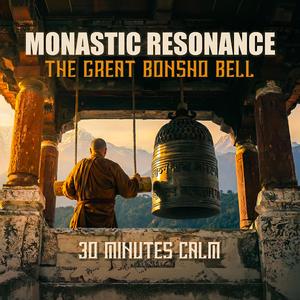 Monastic Resonance: The Great Bonsho Bell (30-Minute 432Hz Meditation)