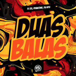 Duas Balas
