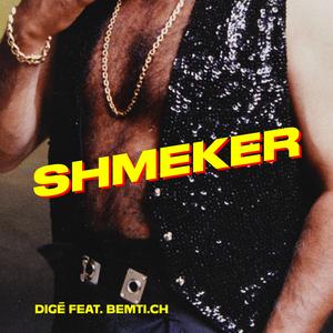 Shmeker (feat. BEMTI.ch)