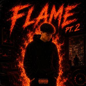 FLAME (Pt2)