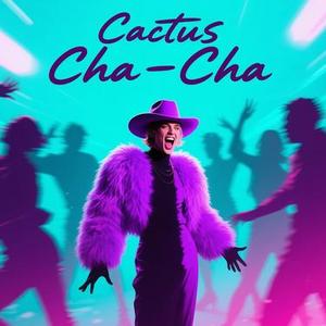 Cactus ChaCha