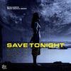 Bassjunkie - Save Tonight