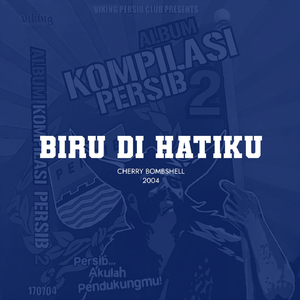 Biru Di Hatiku