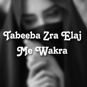 Tabeeba Zra Elaj Me Wakra