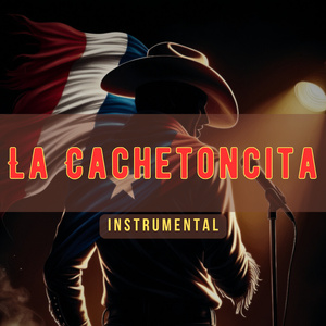 La Cachetoncita (Instrumental) (Karaoke Version)