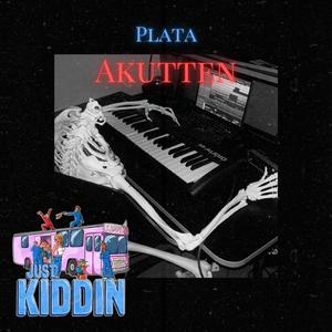 Fakker Med Det (Just Kiddin) (feat. Plata)