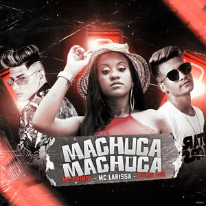Machuca Machuca (feat. Mc Larissa)