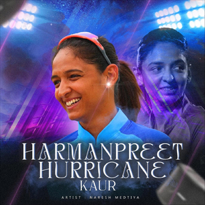 Harmanpreet Hurricane Kaur