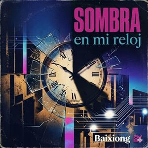 Sombra en mi reloj