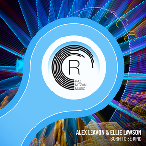 Born To Be Kind (Extended Mix)