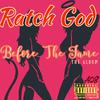Ratch God - Talk 2 Me Nice (feat. Sean Payton & VpintheBuilding)