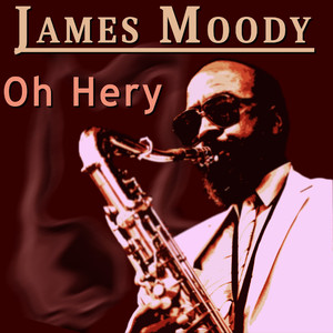 The James Moody Story