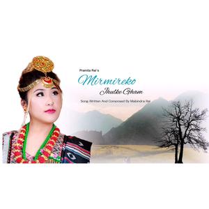 Mirmire Ko Jhulke Gham (Maruni song)