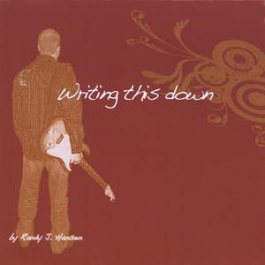 Writing This Down (feat. Tom Fellenz, Sean O'Keefe & Steve Dambrosio)