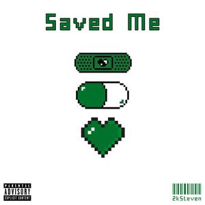 Saved Me