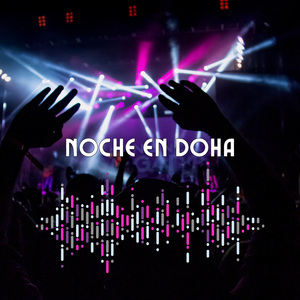 Noche en Doha